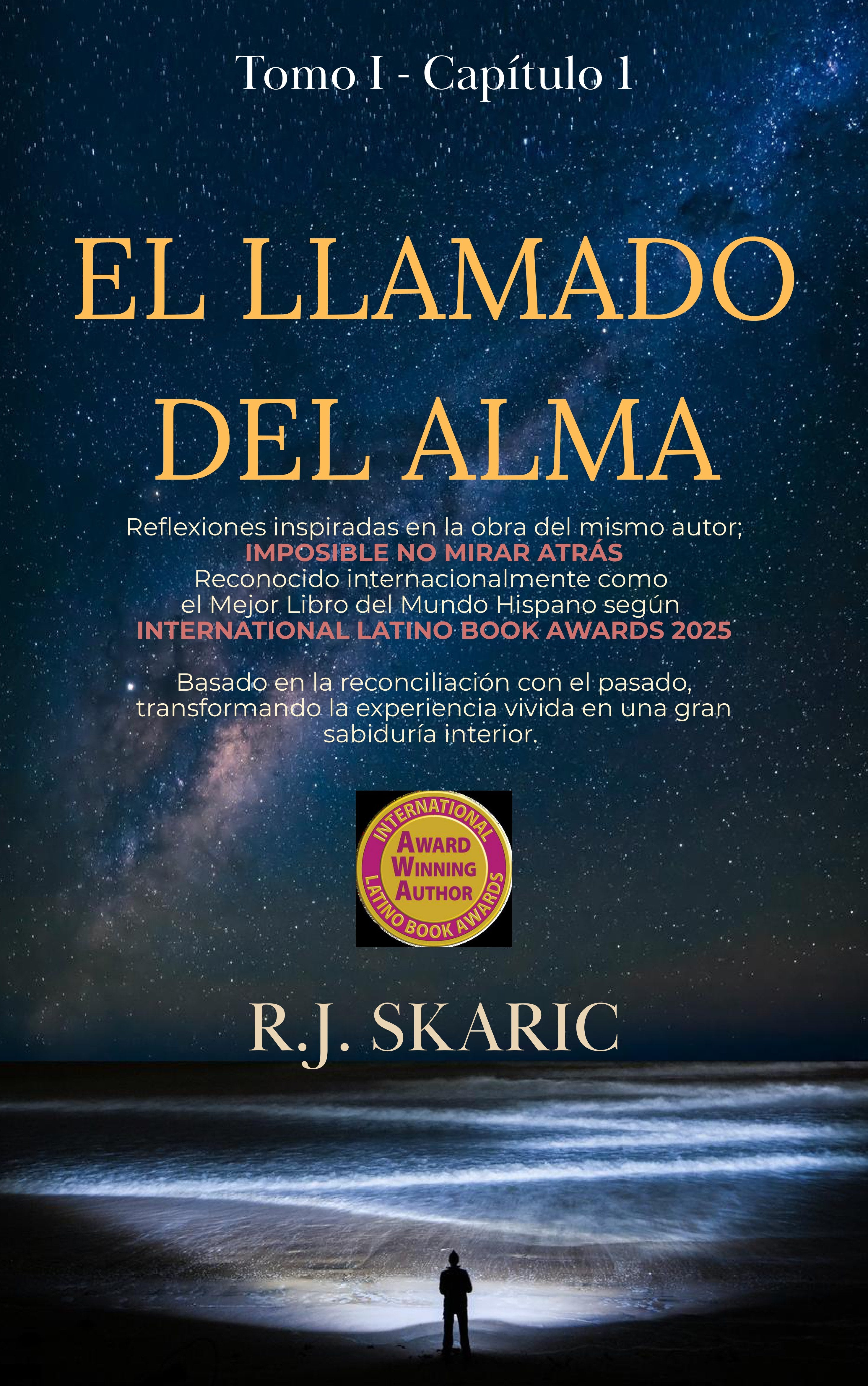 El Poder de Mirar Atrás sin Miedo | Tomo I | Cap. 1 | El Llamado del Alma