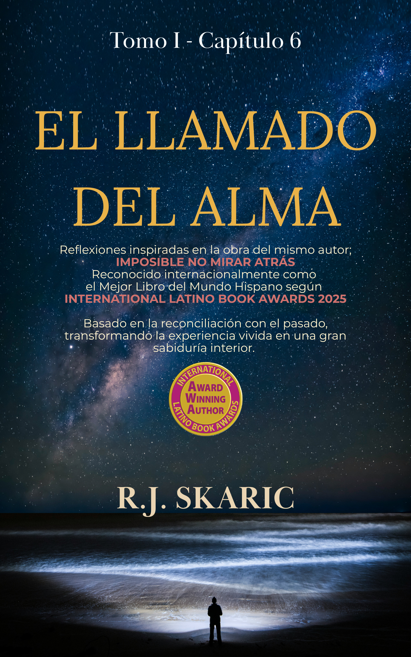 Un Nuevo Comienzo | Tomo I | Cap. 6 | El Llamado del Alma